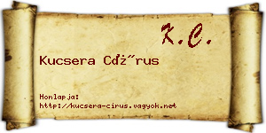 Kucsera Círus névjegykártya